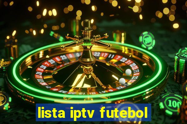 lista iptv futebol